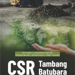 Adaro Indonesia Perkuat Citra Melalui CSR, Inovasi Teknologi Tambang, dan Sorotan KPK