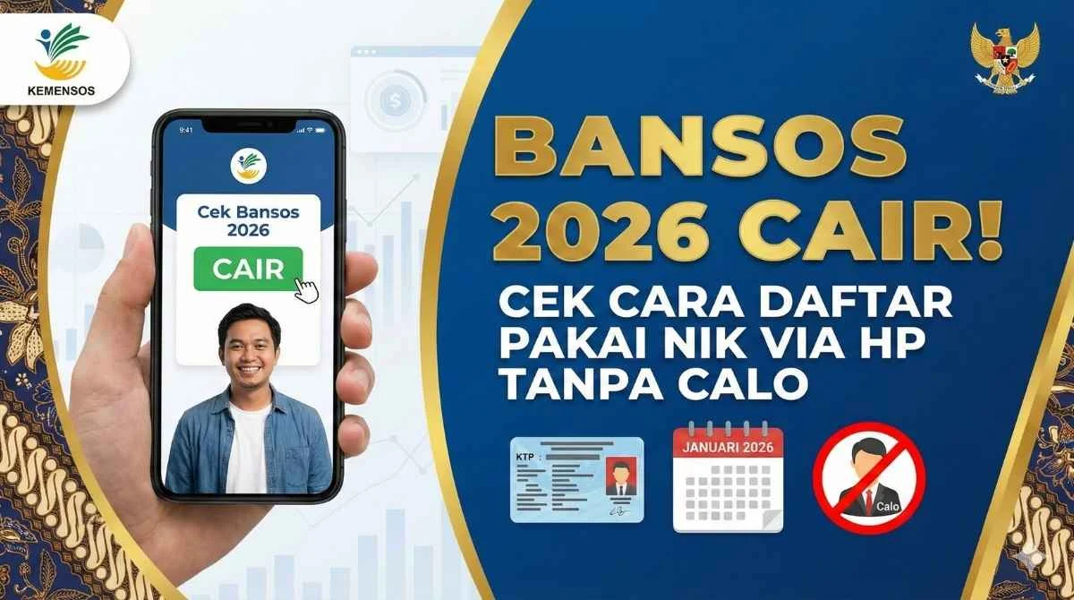 Bansos 2026 Cair April: Cara Cek Penerima, Data Dihapus, dan Tantangan Era Digital