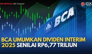 BCA Umumkan Dividen Interim Kuartal II, Jadwal Pembagian Tiga Kali Tahun Ini