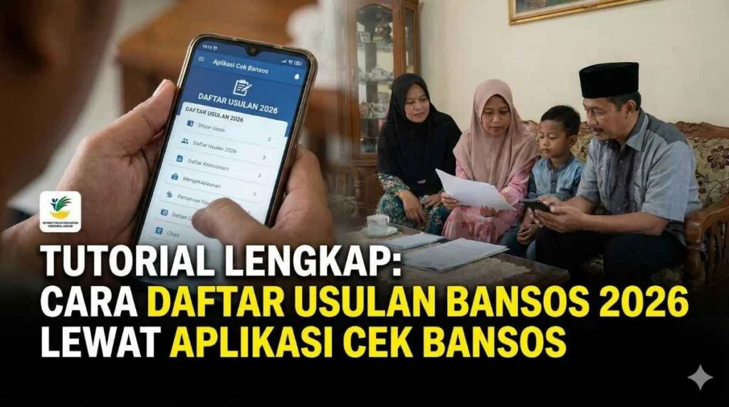 Cara Praktis Cek Bansos 2026 lewat Aplikasi: Panduan Lengkap dan Tips Laporkan Kesalahan