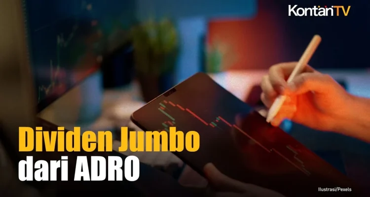 Dividen ADRO 2026 Tembus Rp 3,38 Triliun, Jadwal Pembagian Menggoda Investor