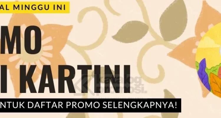 Promo Hari Kartini 2026: Diskon Listrik, Program Keberanian Bersuara, dan Penawaran Khusus dari Berbagai Sektor