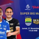 Super League Pekan 28: Persib Bandung Tantang Dewa United Tanpa Penonton, Persija Jakarta Targetkan Kemenangan Besar atas PSBS Biak