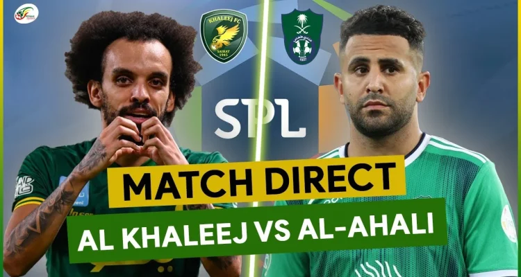 Al Khaleej vs Al-Ahli Saudi: Pertarungan Sengit di Papan Atas Saudi Pro League