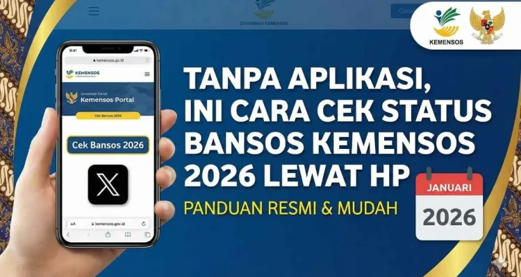 Cek Bansos Kemensos Mei 2026: Cara Cek Nama Penerima dan Nominal Bantuan