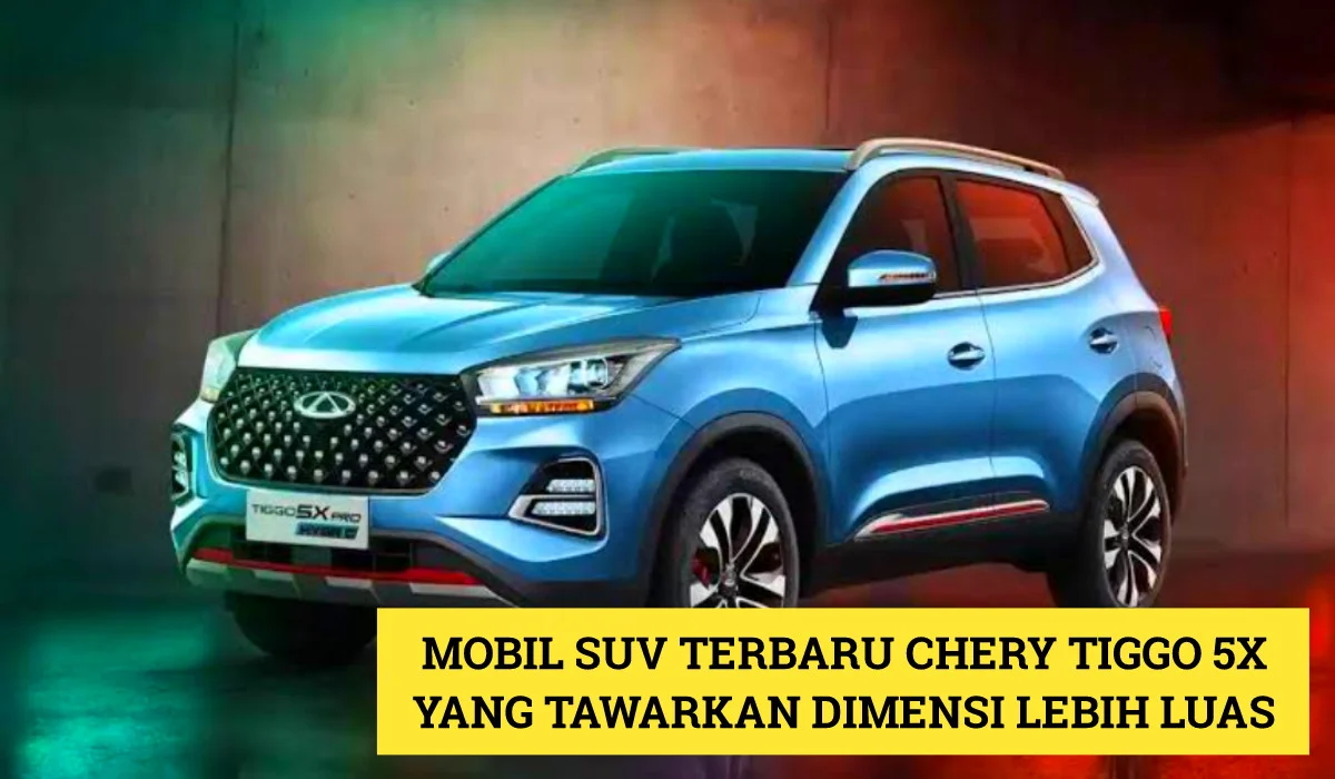 Chery Tiggo V: Mobil Serbaguna yang Siap Menggebrak Pasar MPV dan Pickup di Indonesia