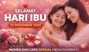 Hari Ibu: Momen Spesial untuk Menghargai Ibu
