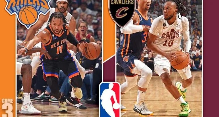Knicks Melaju ke Final NBA 2026 Setelah Mengalahkan Cavaliers di Game 3