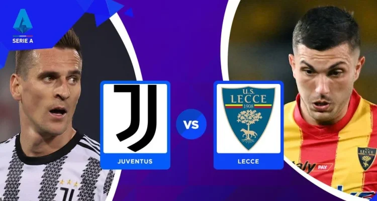 Lecce dan Juventus Berlaga di Serie A: Antara Kemenangan dan Kekalahan