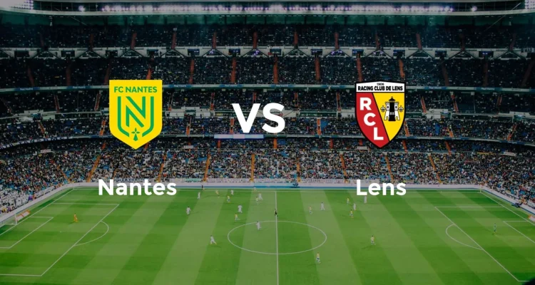 Lens vs Nantes: Pertarungan Sengit di Ligue 1