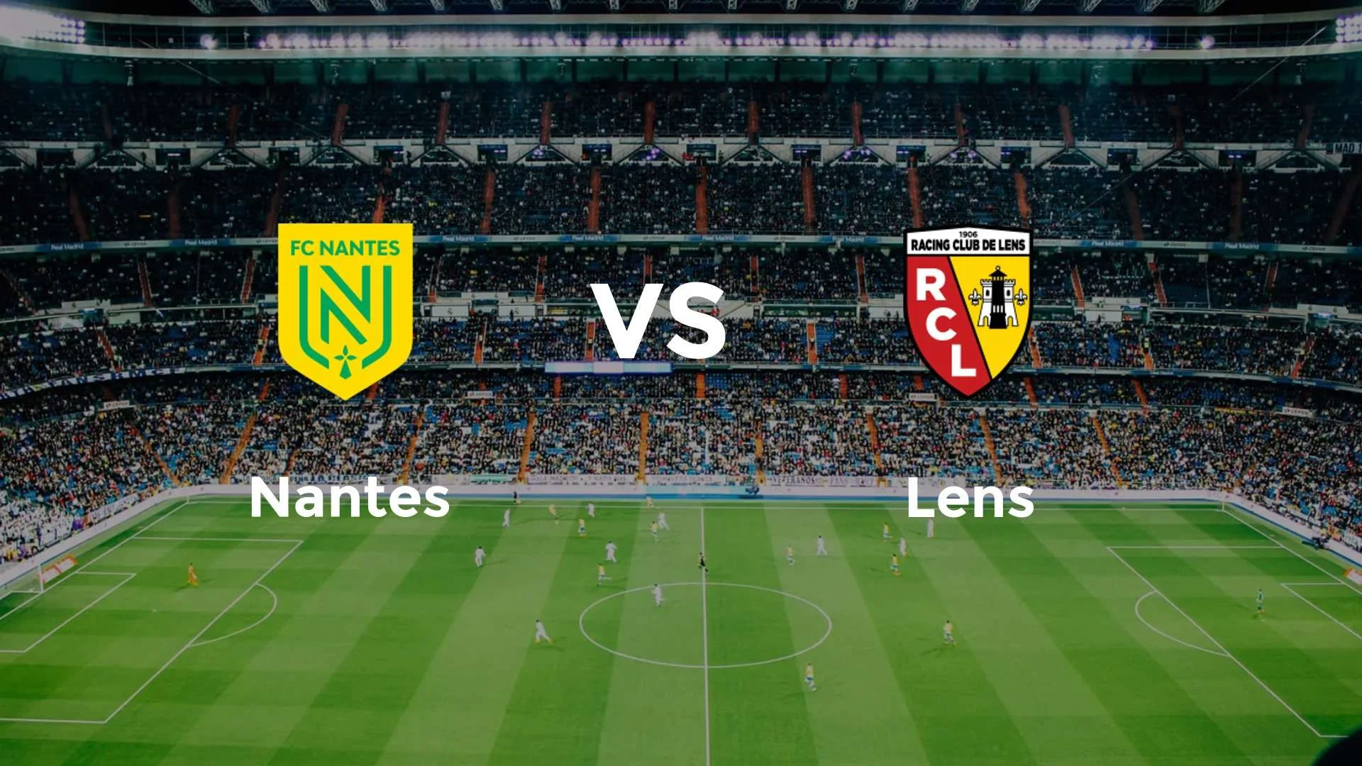Lens vs Nantes: Pertarungan Sengit di Ligue 1