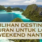 Liburan Long Weekend, Waktu yang Tepat untuk Melepas Penat