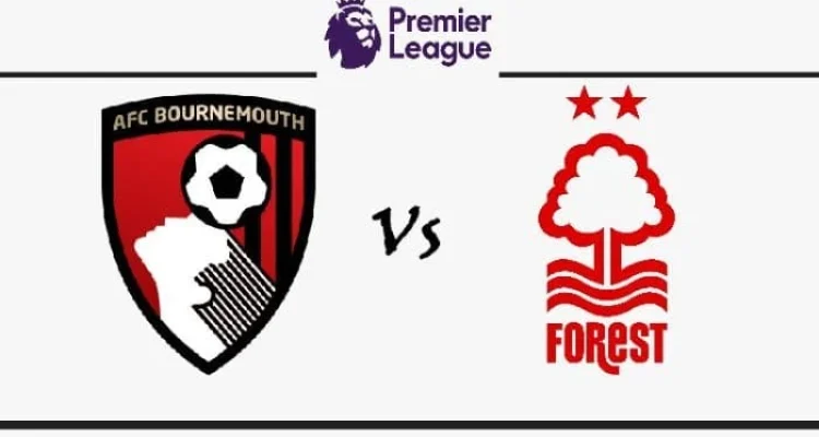 Nottingham Forest vs Bournemouth: Pertarungan Sengit di Liga Premier