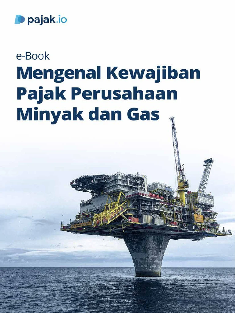 Pajak Windfall: Mengapa Perusahaan Minyak Dikenakan Pajak atas Keuntungan Berlebihan?