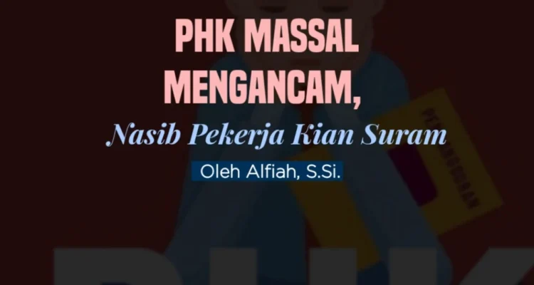 Pemutusan Hubungan Kerja Massal Mengancam Pekerja Muda