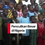 Penculikan Anak-Anak di Nigeria dan Kasus Reprisal: Apa yang Terjadi?