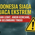 Peringatan Cuaca Ekstrem: Hujan Lebat dan Angin Kencang Mengancam Wilayah Indonesia