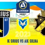 Pertandingan Seru AIK Fotboll vs Sirius di Allsvenskan