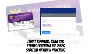 PIP Cair Kapan? Cara Pantau Status di Sipintar PIP 2026
