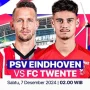 PSV vs Twente: Pertarungan Sengit di Eredivisie