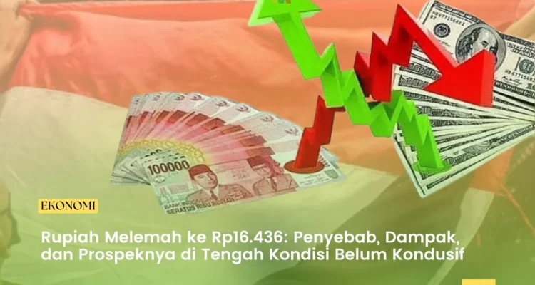 Rupiah Melemah, Masyarakat Indonesia Harus Bersiap Hadapi Dampaknya