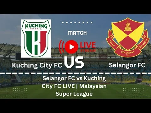 Selangor FC Tumbang, Kuching City FC Raih Tiket ke ACL2