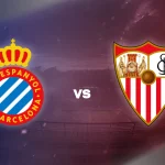 Sevilla vs Espanyol: Los Nervionenses Jauhi Zona Merah dengan Kemenangan