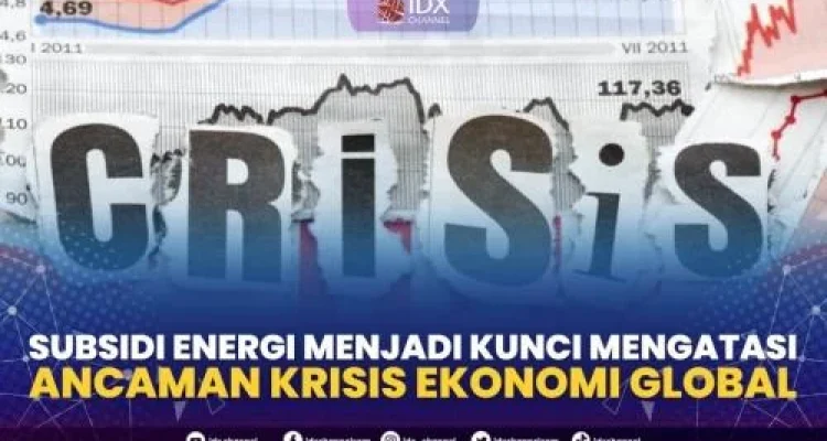 Subsidi Energi: Upaya Mengatasi Krisis Energi Global