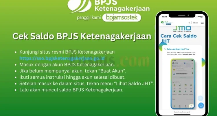 Cara Cek Saldo BPJS Ketenagakerjaan dan Berita Terkini Lainnya