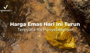 Harga Emas Hari Ini Turun, Ini Penyebabnya