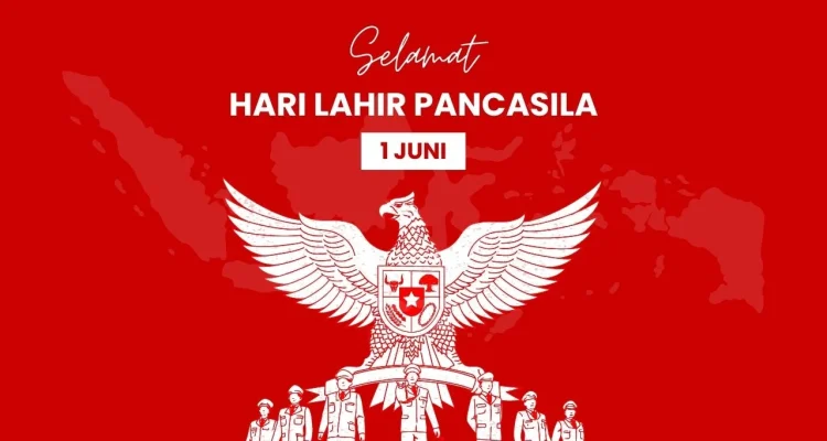 Hari Lahir Pancasila: Refleksi Sejarah dan Peran Penting dalam Mempertahankan NKRI