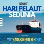 Hari Pelaut Sedunia: Menghargai Peran Strategis Pelaut Indonesia