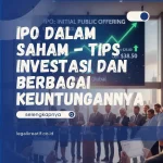 IPO: Antisipasi Lonjakan Harga Saham dan Strategi Pengelolaan Keuangan