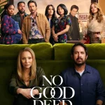 No Good Deed: Kisah Teror di Balik Niat Baik