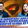 Obligasi Danantara Laris Manis, Bukti Kepercayaan Investor Global ke RI