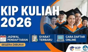 Pendaftaran Beasiswa KIP Kuliah 2026: Persyaratan, Jadwal, dan Cara Daftar