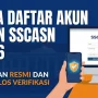 Pendaftaran SSCASN 2026: Persyaratan, Dokumen, dan Tahapan Seleksi