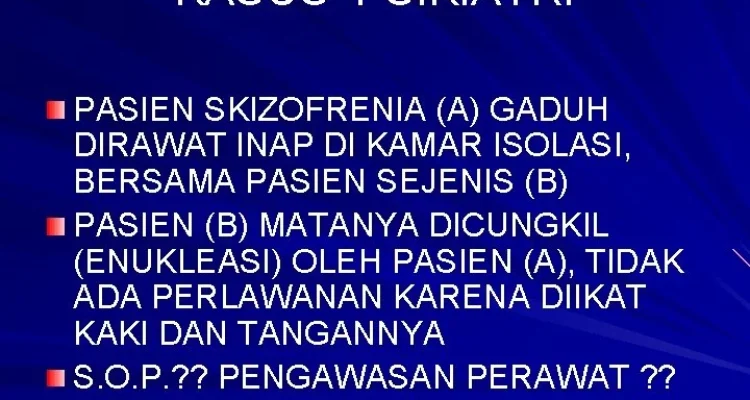 Penusukan Perawat di Tangerang dan Pengawasan Pasien Skizofrenia: Antara Hukum dan Kesehatan