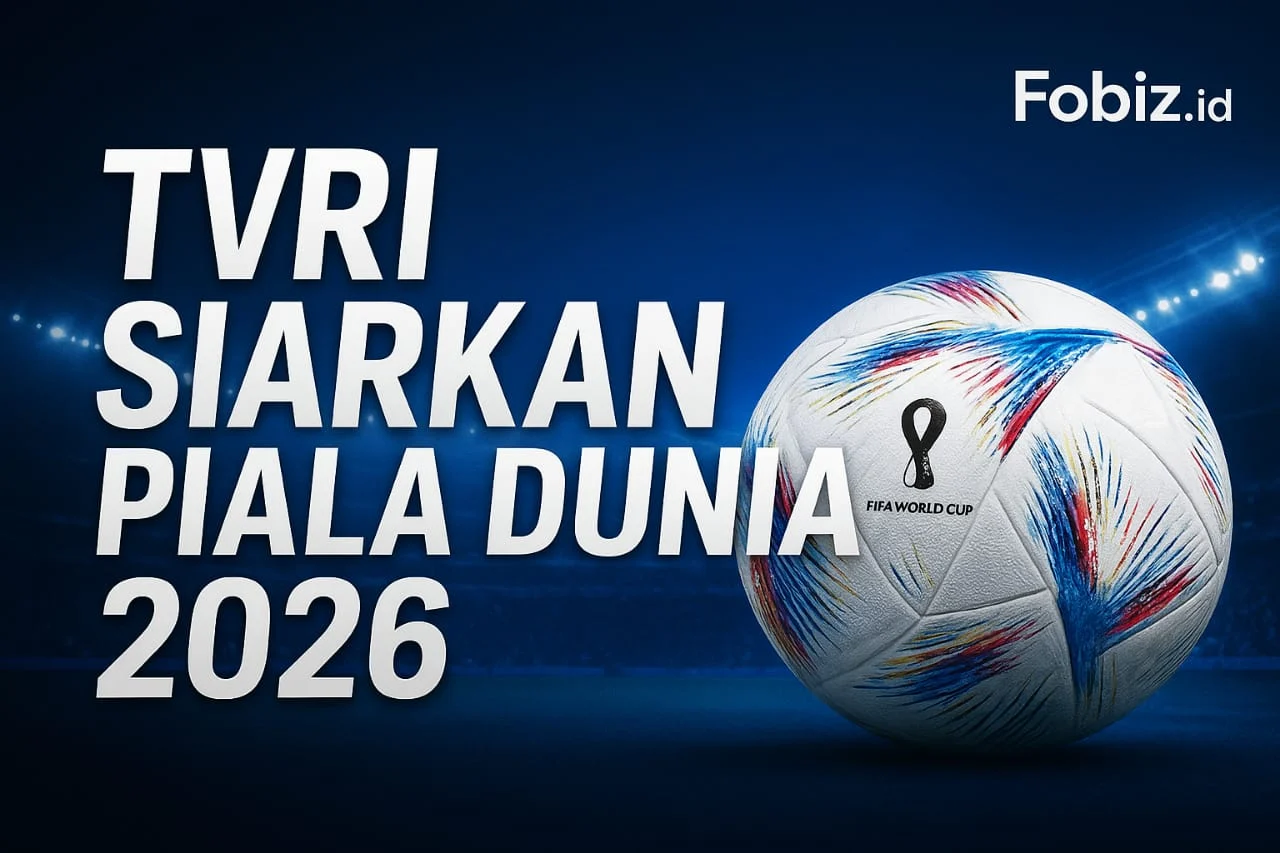 Piala Dunia 2026: TVRI Siap Menayangkan Seluruh Pertandingan Secara Langsung dan Gratis