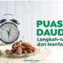 Puasa Daud: Menjalankan Ibadah Sunnah dengan Penuh Ketulusan