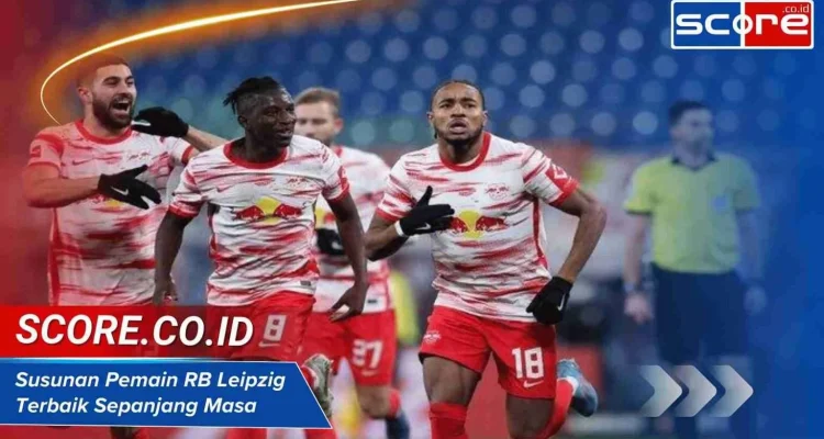 RB Leipzig dan Strategi Pemangunan Pemain Muda