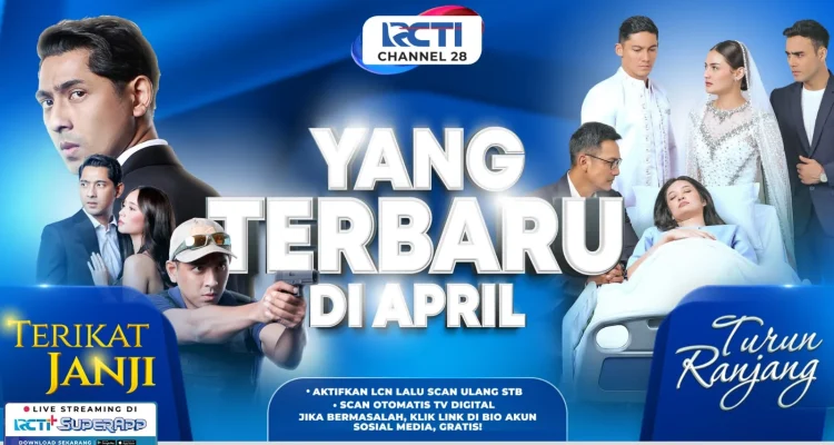 RCTI Hadirkan Sinetron Terikat Janji dan Siaran Langsung Pertandingan Prancis vs Pantai Gading