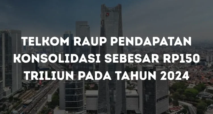 Telkom Raup Pendapatan Rp 146,7 Triliun di 2025, Fokus pada Transformasi Digital