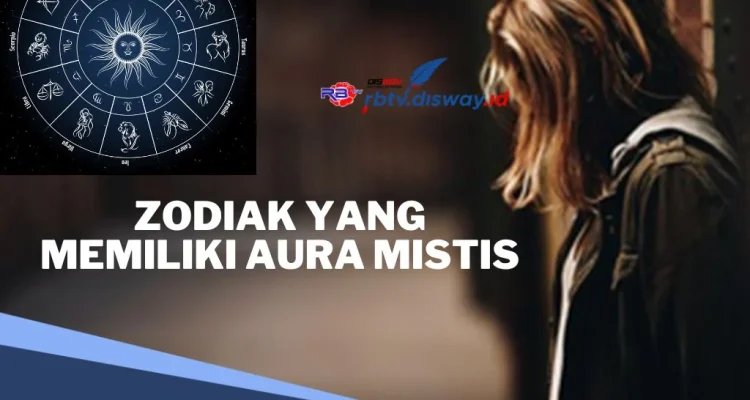 Zodiak yang Memiliki Aura Kuat dan Magnet Alami