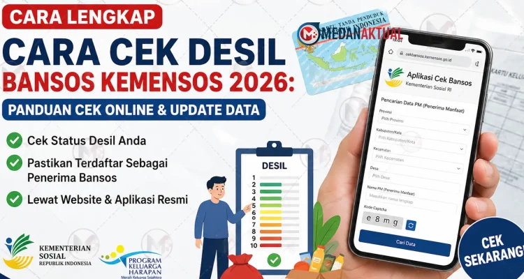 Cara Cek Desil Bansos 2026: Panduan Lengkap untuk Mengetahui Status Penerima