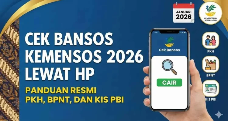 Cek Bansos Kemensos: PKH dan BPNT Triwulan III 2026 Mulai Cair, Ini Cara Cek Penerima dan Besaran Bantuan