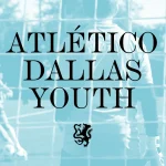 FC Dallas dan Atletico Dallas: Dua Wajah Sepakbola di Dallas