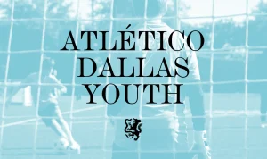 FC Dallas dan Atletico Dallas: Dua Wajah Sepakbola di Dallas