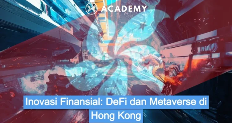 Hong Kong: Integrasi Keuangan dan Inovasi AI Membuka Peluang Baru