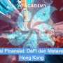 Hong Kong: Integrasi Keuangan dan Inovasi AI Membuka Peluang Baru